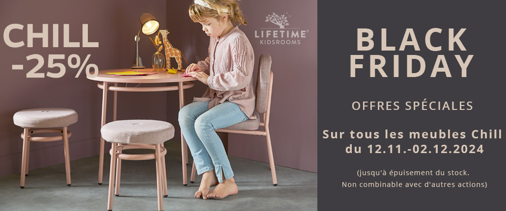 BLACK FRIDAY OFFRES SPÉCIALES - CHILL LOUNGE MEUBLES - 25 %. Période de promotion : 12.11.-02.12.2024 (dans la limite des stocks disponibles)