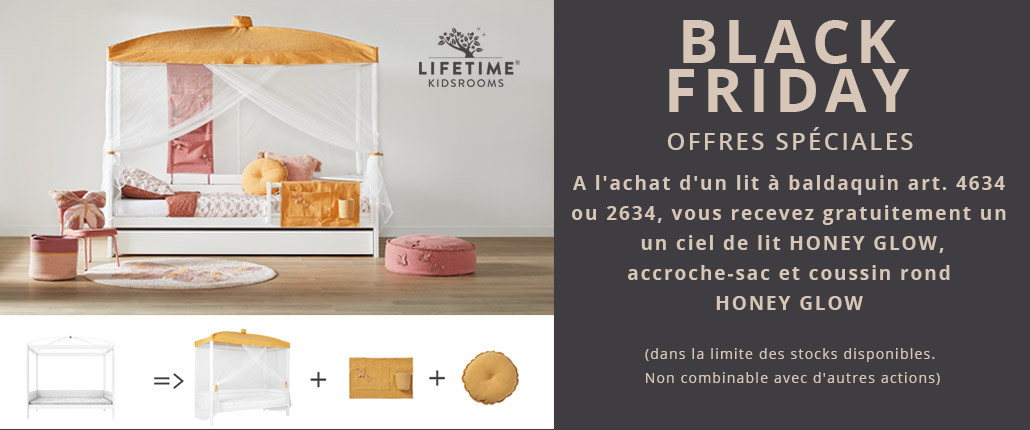 OFFRES SPÉCIALES BLACK FRIDAY - ACHÈTE UN LIT À BALDAQUIN + REÇOIS UN CIEL DE LIT GRATUIT. Période de promotion : 12.11.-02.12.2024 (dans la limite des stocks disponibles)